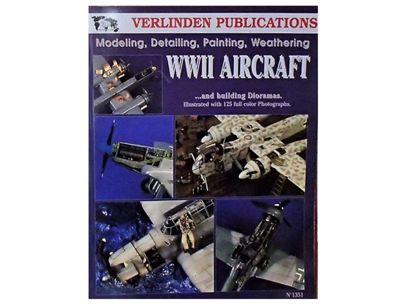 WW II - Aircraft - and building Dioramas Vol. I